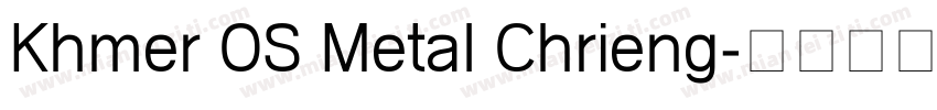 Khmer OS Metal Chrieng字体转换